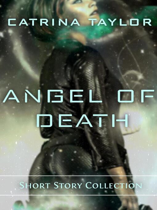 Title details for Angel of Death by Catrina Taylor - Available